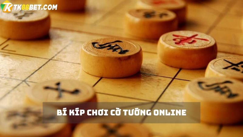 Bí kíp chơi cờ tướng online