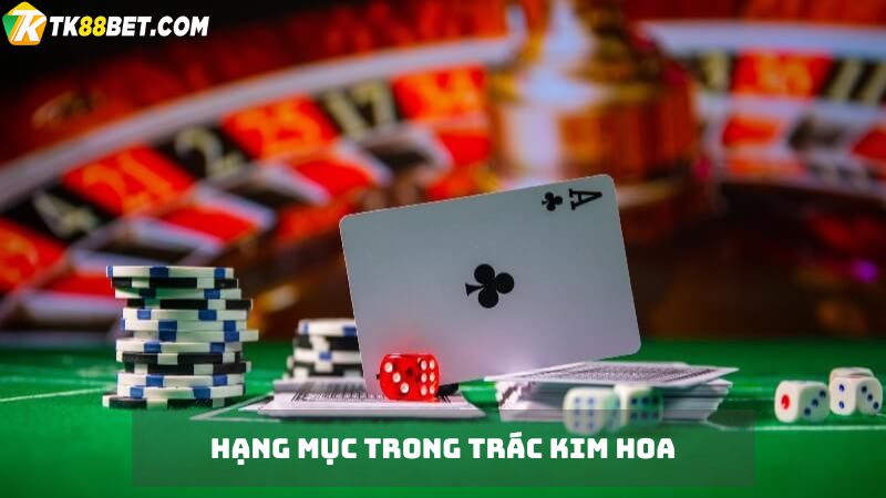 Hạng mục trong Trác Kim Hoa